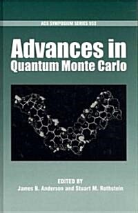 Advances in Quantum Monte Carlo (Hardcover)