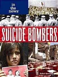 Suicide Bombers (Library Binding)