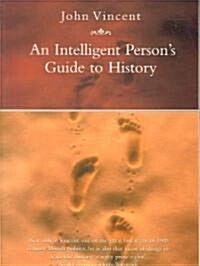 An Intelligent Persons Guide to History (Paperback)