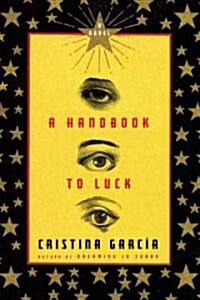 A Handbook to Luck (Hardcover)