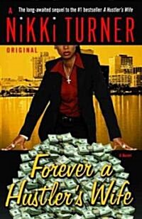 Forever a Hustlers Wife (Paperback)