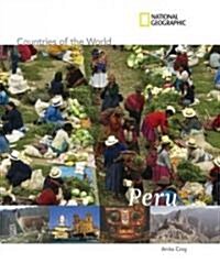 National Geographic Countries of the World: Peru (Library Binding)