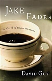 Jake Fades (Hardcover)