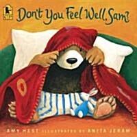 Dont You Feel Well, Sam? (Paperback, Reprint)