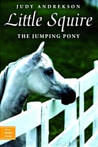 Little Squire the Jumping Pony (Paperback)
