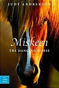 Miskeen: The Dancing Horse (Paperback)