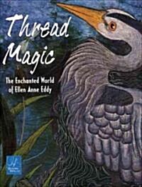 Thread Magic (Paperback)