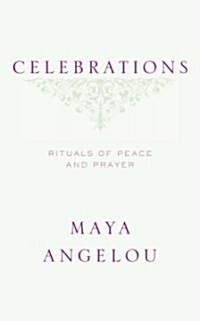 Celebrations: Rituals of Peace and Prayer (Hardcover)