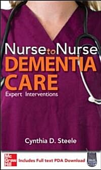 Nurse to Nurse Dementia Care (Paperback, Pass Code, 1st)
