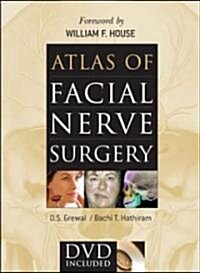 Atlas of Facial Nerve Surgery (Hardcover, DVD-ROM, 1st)