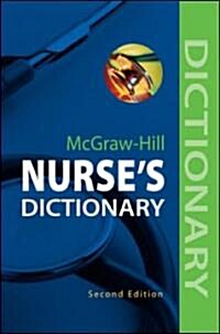 Mcgraw-Hill Nurses Dictionary (Paperback, 2nd)