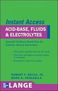 Lange Instant Access Acid-Base, Fluids, and Electrolytes (Paperback)
