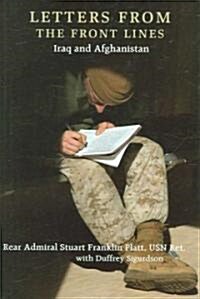 Letters from the Front Lines: Iraq and Afghanistan (Hardcover)