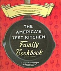The Americas Test Kitchen Family Cookbook Revised Edition (Hardcover, Loose Leaf)