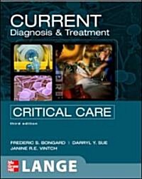 Current Diagnosis and Treatment Critical Care, Third Edition: Third Edition (Paperback, 3)