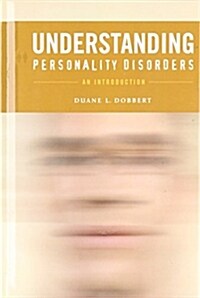 Understanding Personality Disorders: An Introduction (Hardcover)