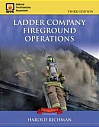 Ladder Company Fireground Operations 3e (Paperback, 3, Revised)