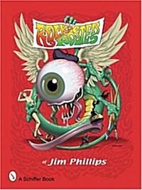 Rock Posters of Jim Phillips (Paperback)
