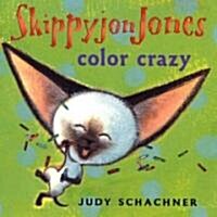 Skippyjon Jones: Color Crazy (Board Books)