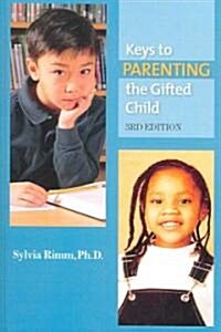 Keys to Parenting the Gifted Child (Paperback, 3)