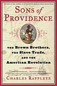 Sons of Providence: The Brown Brothers, the Slave Trade, and the American Revolution (Paperback)