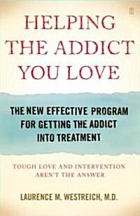 Helping the Addict You Love (Hardcover)