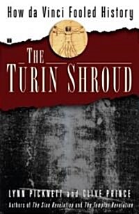 Turin Shroud: How Da Vinci Fooled History (Paperback)