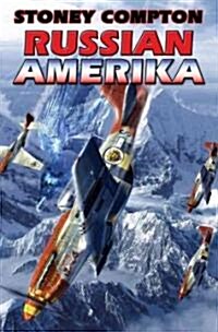 Russian Amerika (Hardcover)