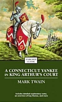 A Connecticut Yankee in King Arthurs Court (Mass Market Paperback)