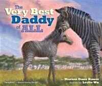 The Very Best Daddy of All (Paperback)