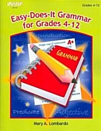 Easy-Does It Grammar for Grades 4-12 (Paperback)