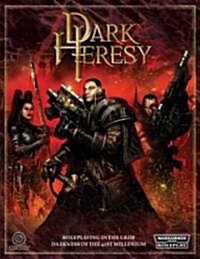 Dark Heresy (Hardcover)