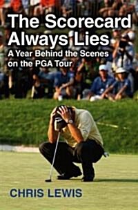 The Scorecard Always Lies (Hardcover)