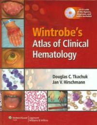 Wintrobe's atlas of clinical hematology