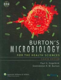 Burton's microbiology for the health sciences 8th ed