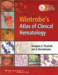 Wintrobes Atlas of Clinical Hematology [With DVD-ROM] (Hardcover, Special, Revise)