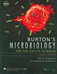 Burtons Microbiology for the Health Sciences (Paperback, CD-ROM, 8th)