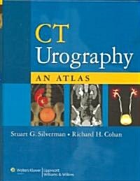 CT Urography: An Atlas (Hardcover)