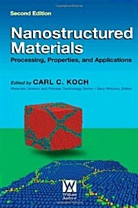 Nanostructured Materials: Processing, Properties and Applications (Hardcover, 2)