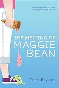 The Melting of Maggie Bean (Paperback)