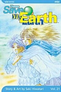 Please Save My Earth, Vol. 21 (Paperback)