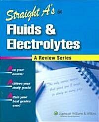 Straight As in Fluids & Electrolytes (Paperback, CD-ROM, 1st)