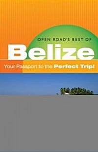 Open Roads Best of Belize (Paperback)