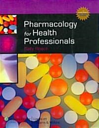 Pharmacology for Health Professionals Plus Smarthinking Online Tutoring Service (Paperback)