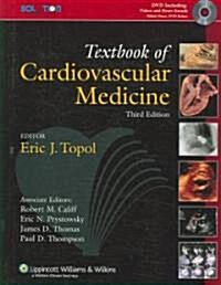 Textbook of Cardiovascular Medicine [With Integrated Content Website AccessWith DVD] (Hardcover, 3, Adapted)