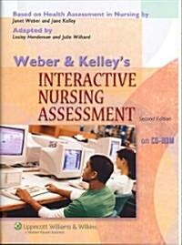 Weber And Kelleys Interactive Nursing Assessment (CD-ROM, 2nd)