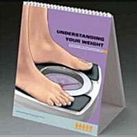 Understanding Your Weight Flipbook: A Desktop Counseling Tool (Spiral)