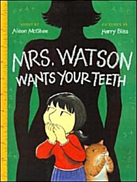 Mrs. Watson Wants Your Teeth (Audio CD)