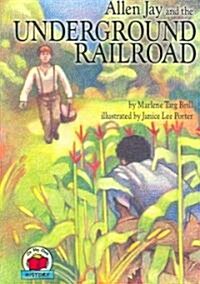 Allen Jay and the Underground Railroad (1 Paperback/1 CD) [With Paperback Book] (Audio CD)