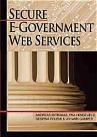 Secure E-Government Web Services (Hardcover)